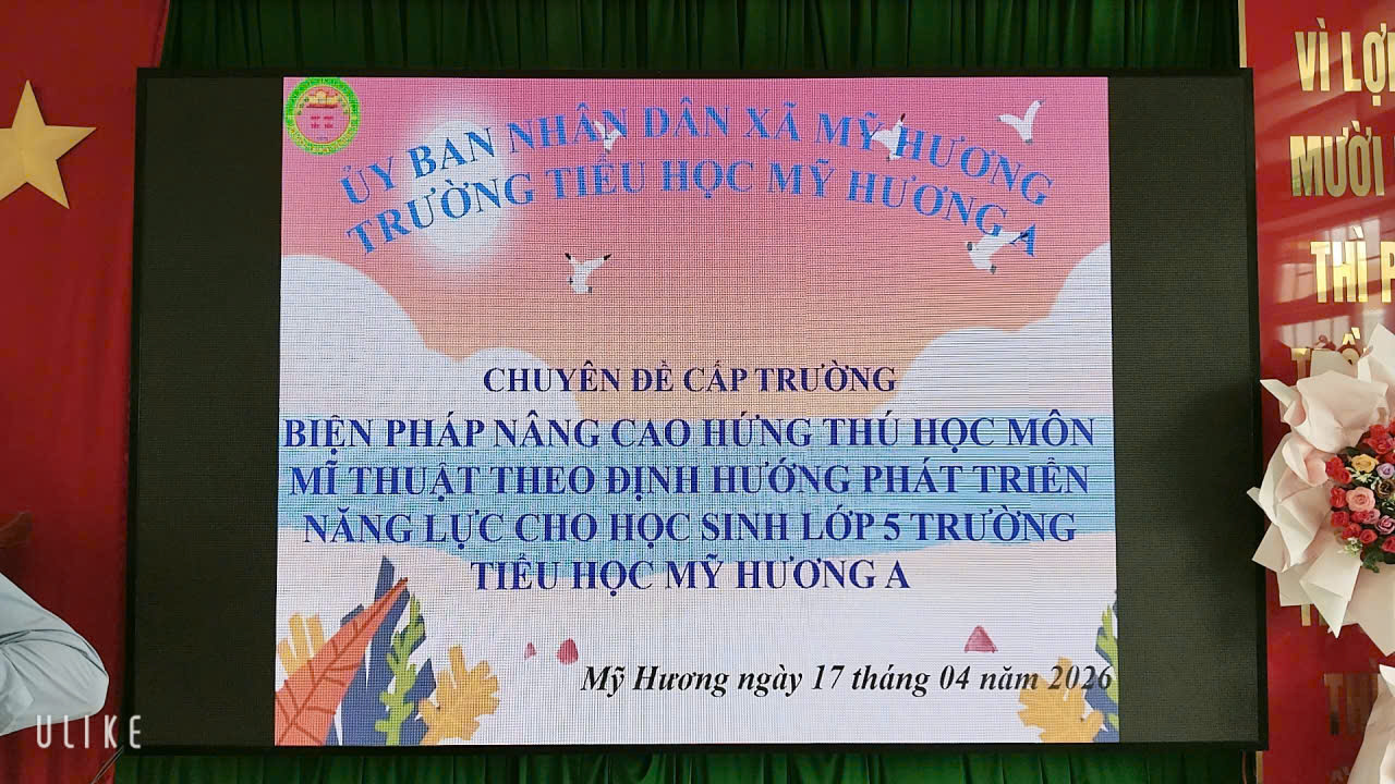 TRƯỜNG TIỂU HỌC MỸ HƯƠNG A TỔ CHỨC SINH HOẠT CHUYÊN ĐỀ MÔN MĨ THUẬT NĂM HỌC 2025 – 2026